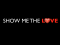 SHOW ME THE LOVE!™